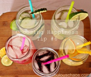Choosing Happiness Tip #6